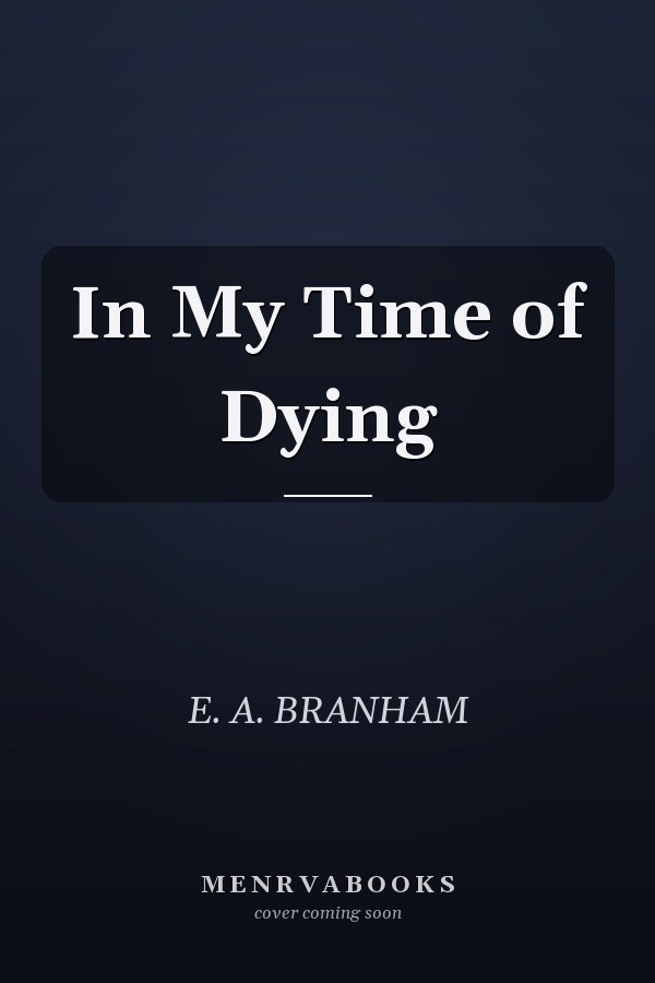 In My Time of Dying
