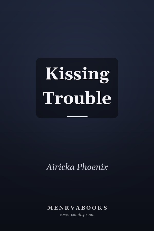 Kissing Trouble