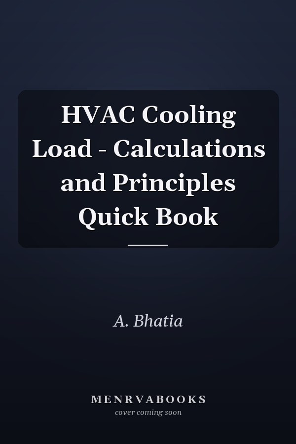 HVAC Cooling Load - Calculations and Principles Quick Book