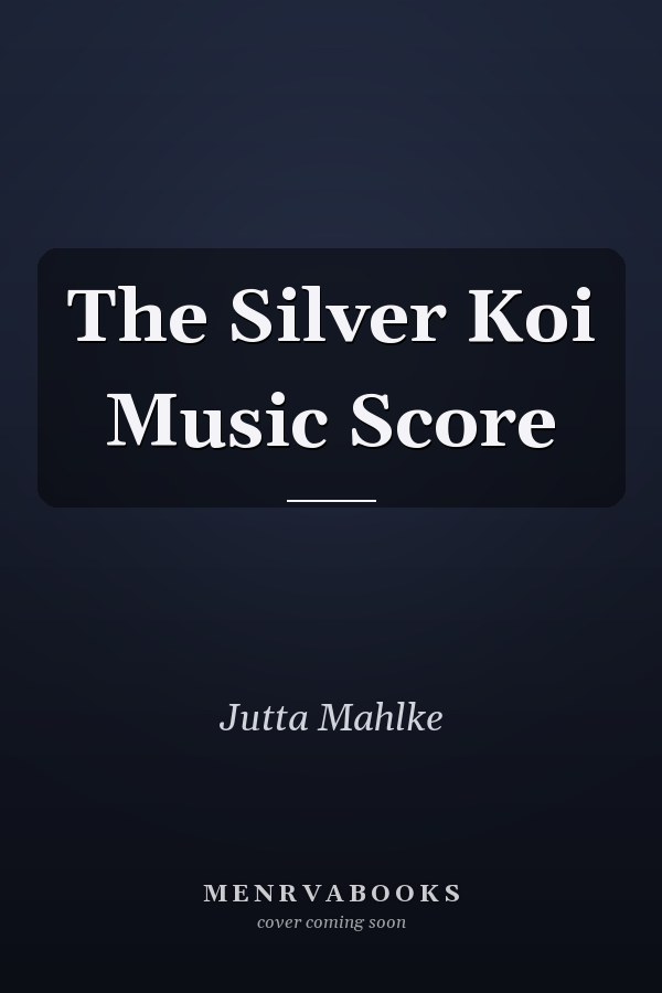 The Silver Koi Music Score