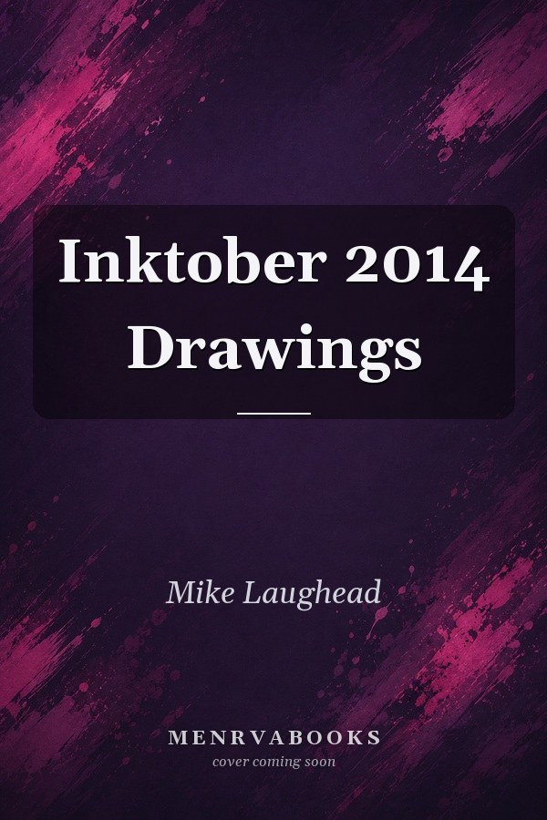 Inktober 2014 Drawings