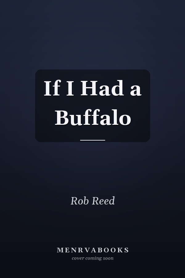 If I Had a Buffalo