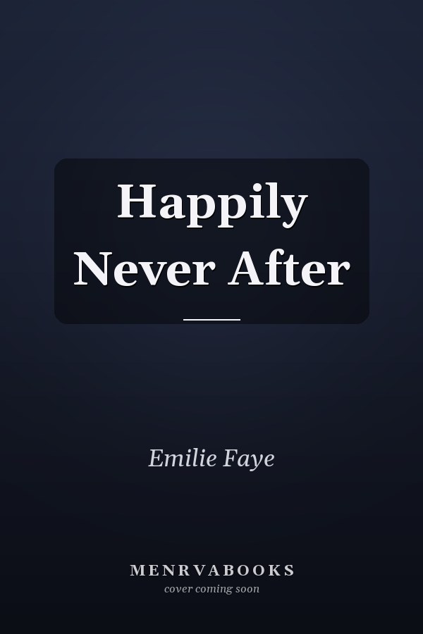 Happily Never After