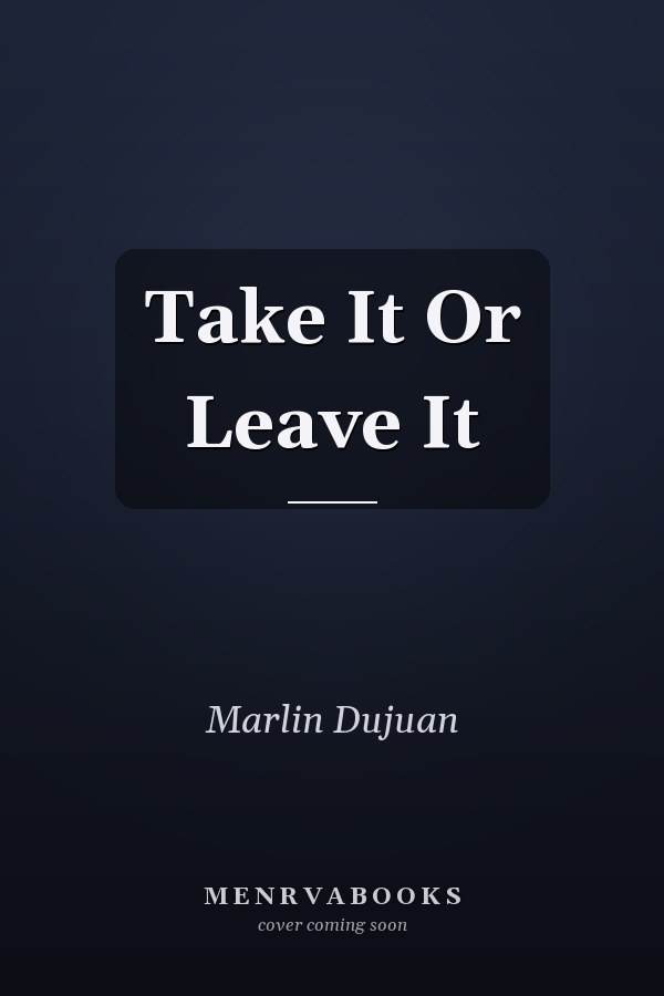 Take It Or Leave It