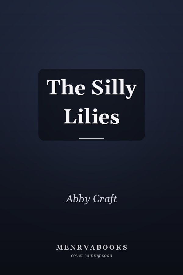 The Silly Lilies