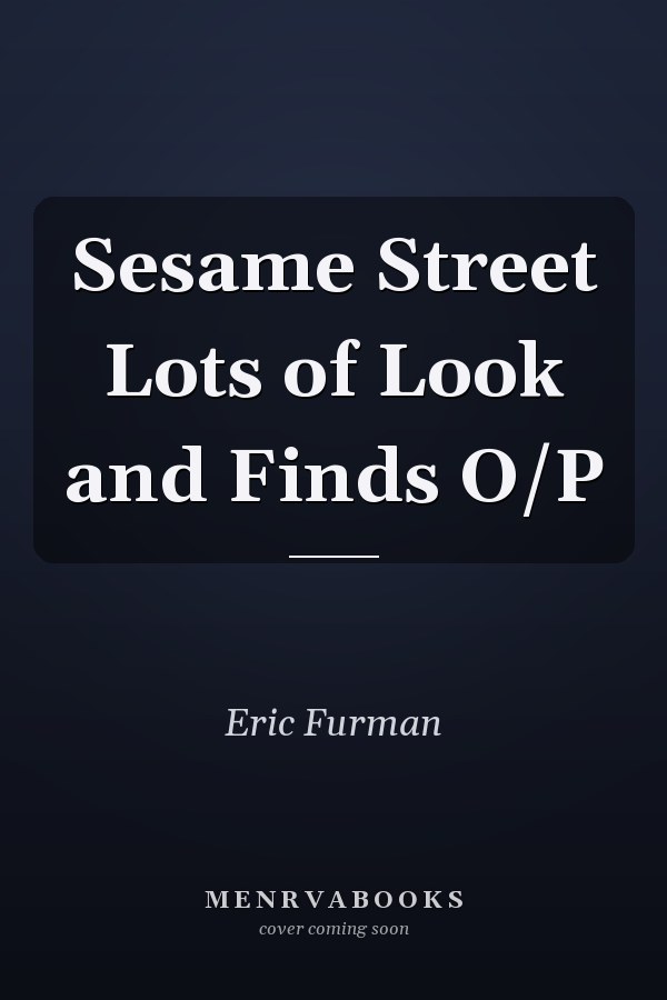 Sesame Street Lots of Look and Finds O/P
