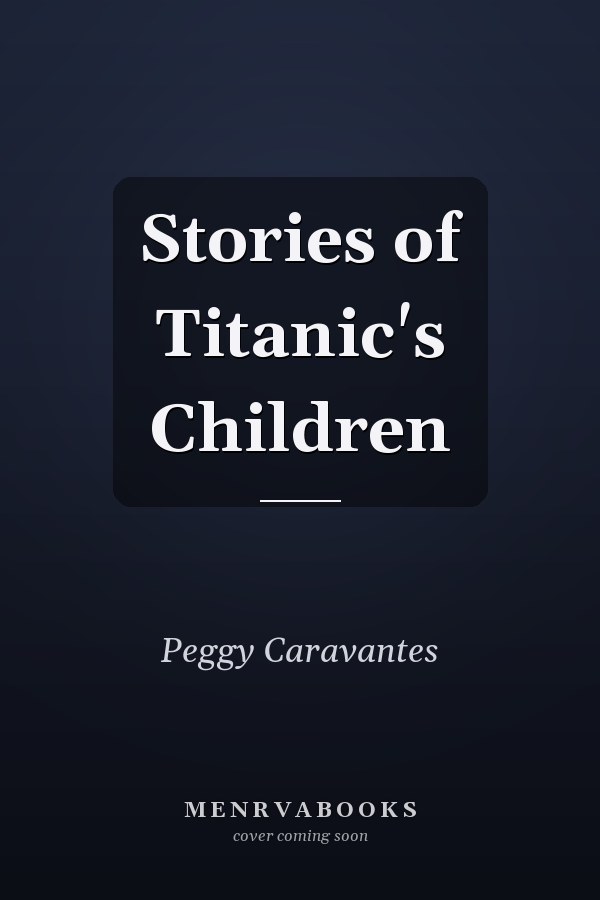 Stories of Titanic's Children