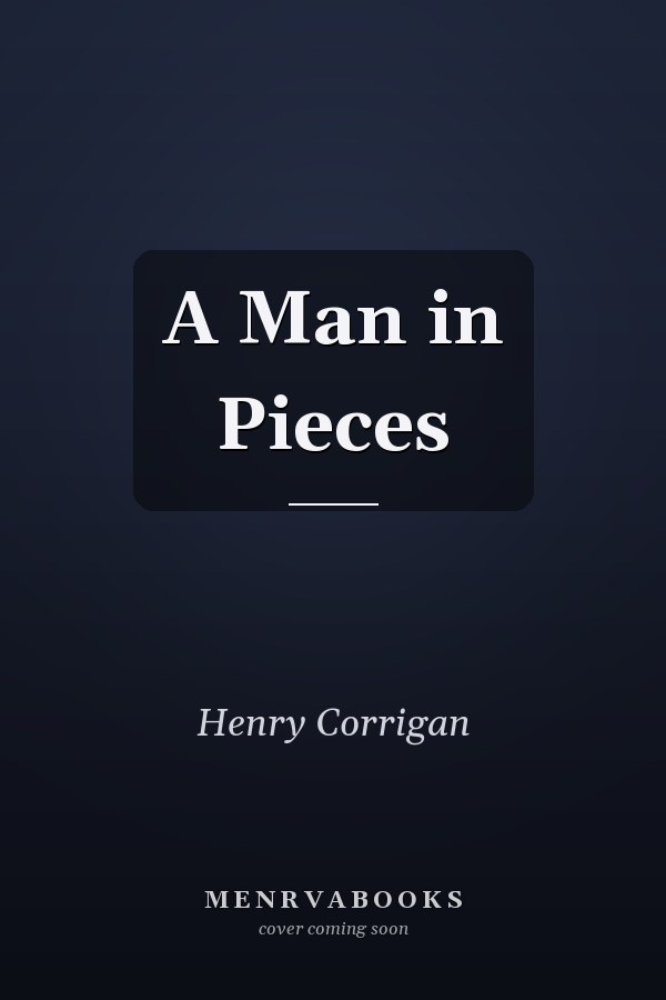 A Man in Pieces