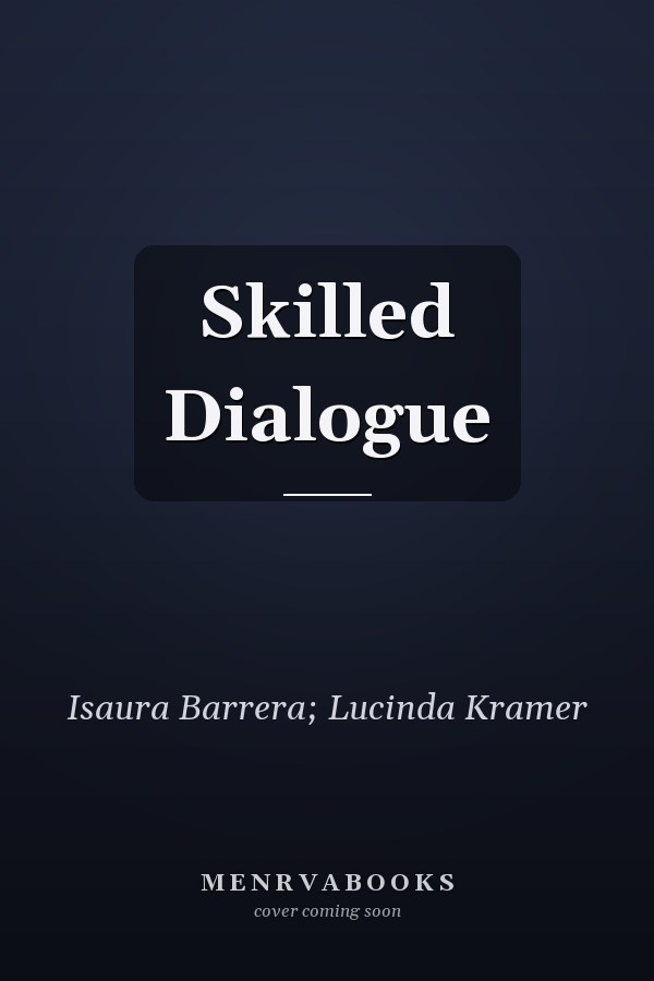 Skilled Dialogue
