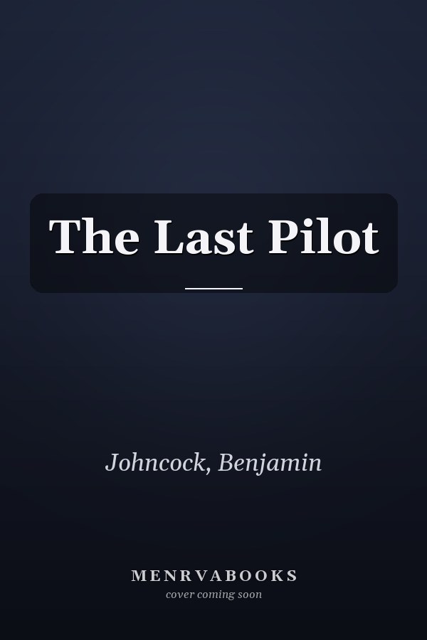 The Last Pilot