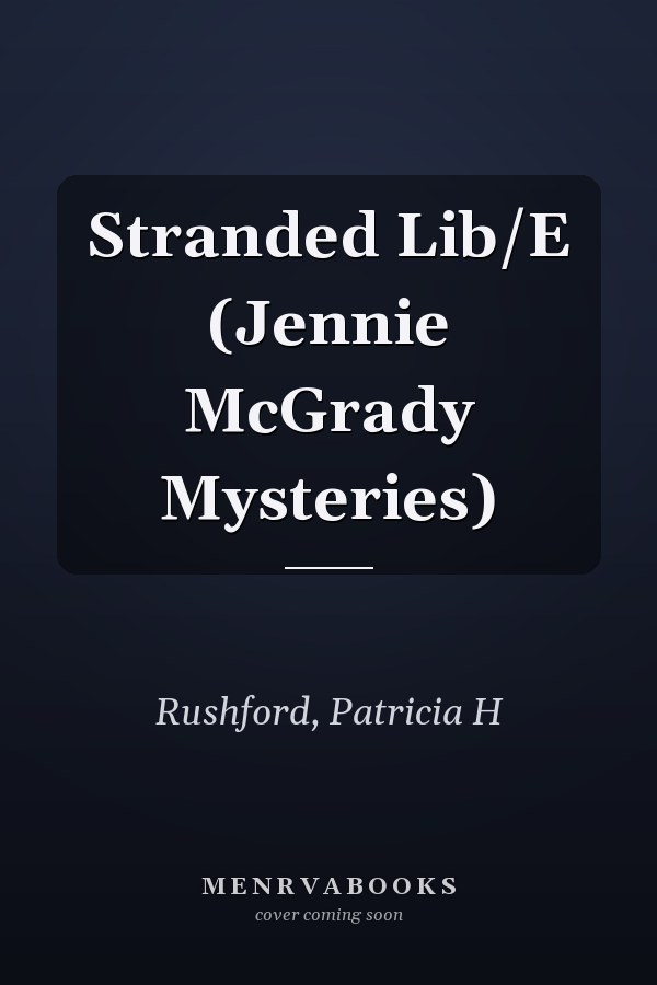 Stranded Lib/E (Jennie McGrady Mysteries)