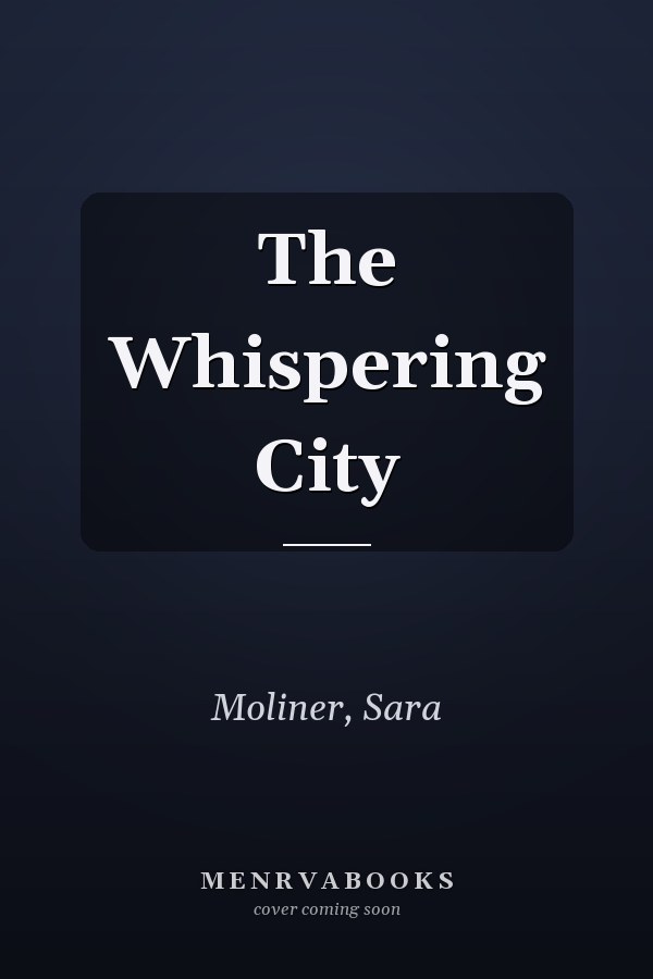 The Whispering City