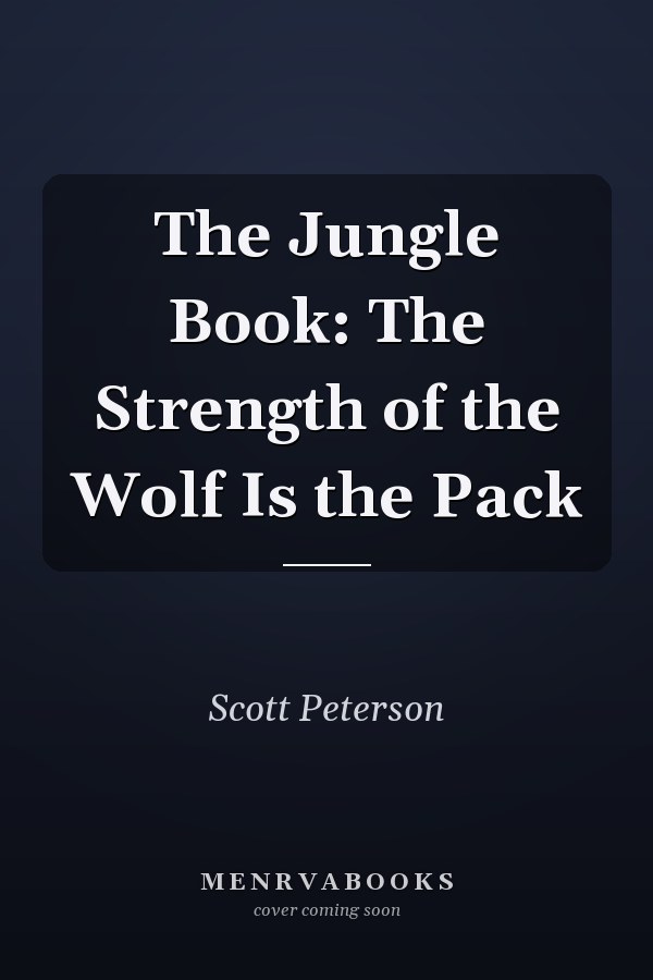 The Jungle Book: The Strength of the Wolf Is the Pack