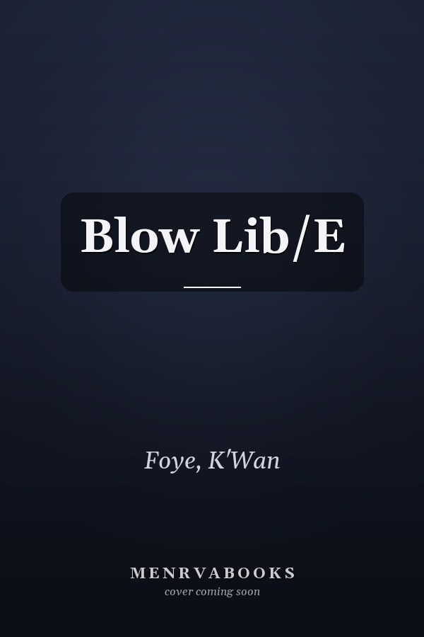 Blow Lib/E