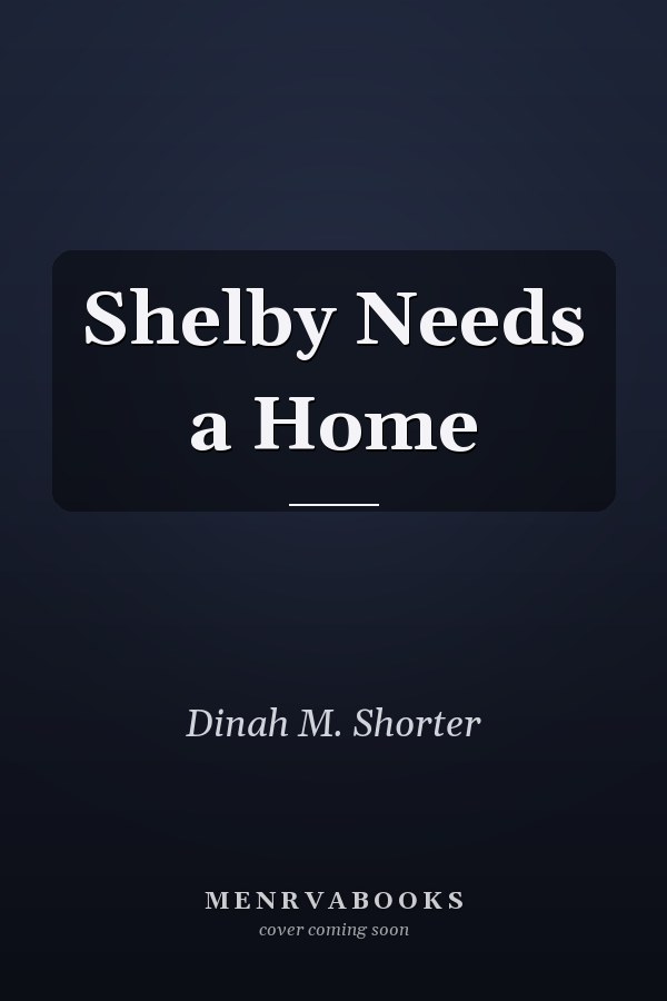 Shelby Needs a Home