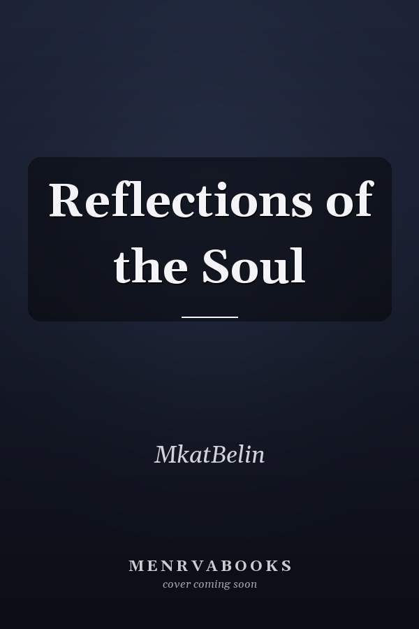 Reflections of the Soul