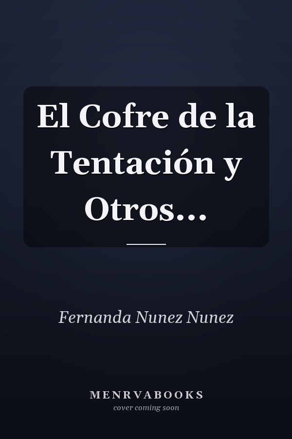 El Cofre de la Tentación y Otros...