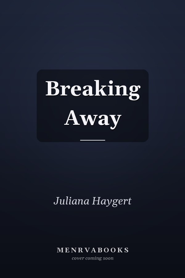Breaking Away