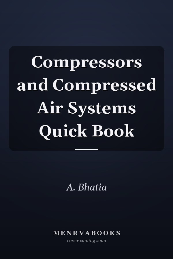 Compressors and Compressed Air Systems Quick Book