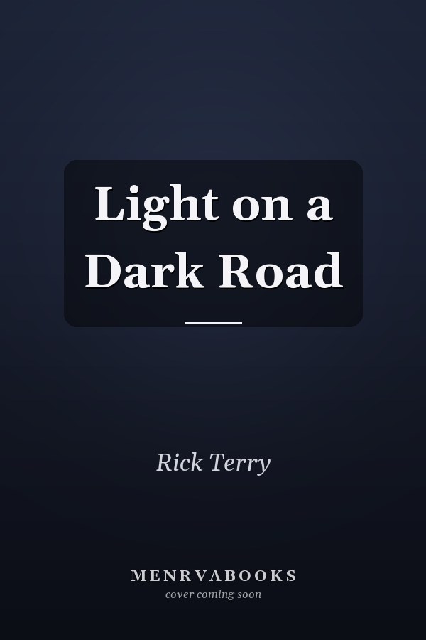 Light on a Dark Road