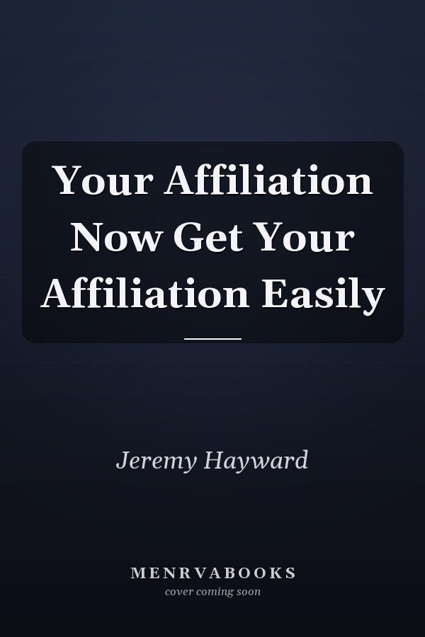 Your Affiliation Now Get Your Affiliation Easily