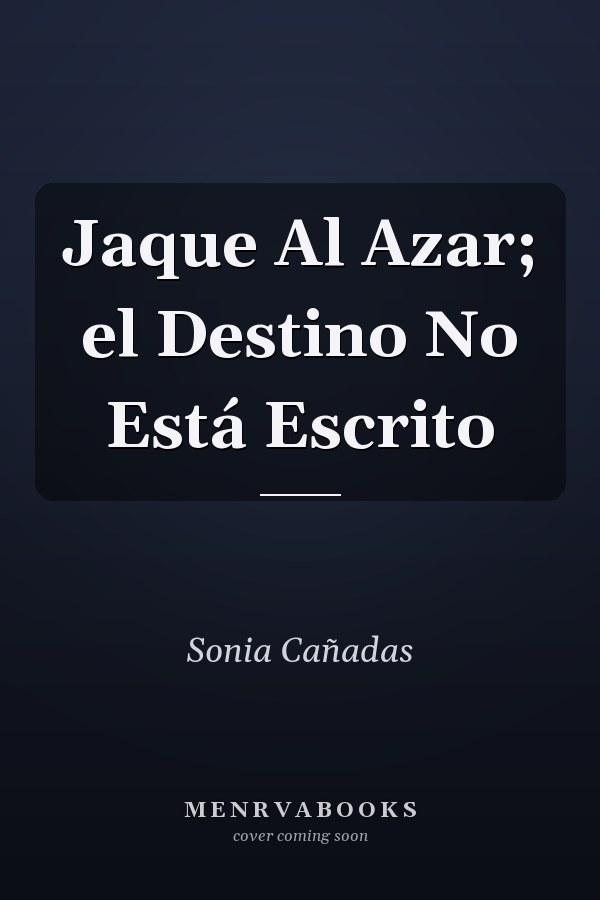 Jaque Al Azar; el Destino No Está Escrito