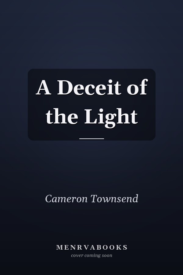 A Deceit of the Light