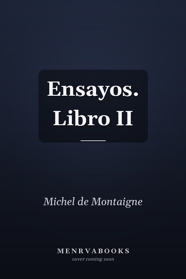 Ensayos. Libro II