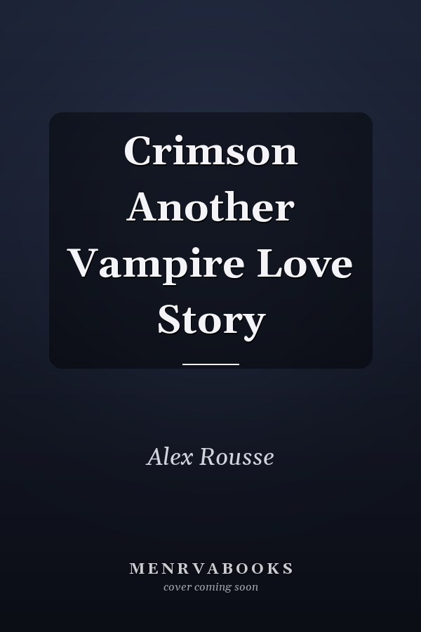 Crimson Another Vampire Love Story