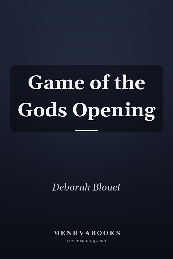 Game of the Gods Opening