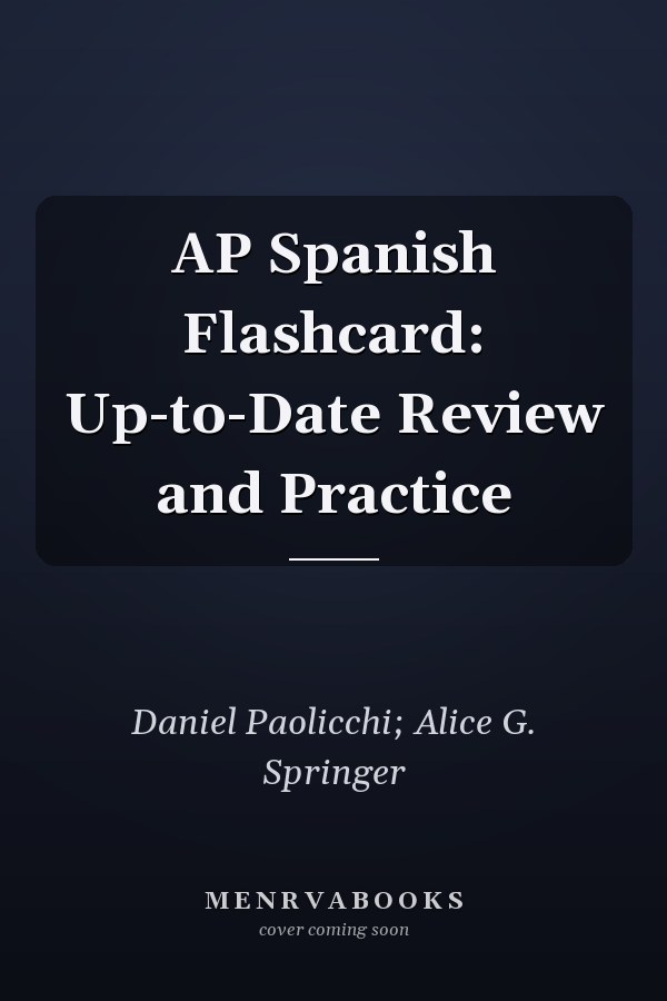 AP Spanish Flashcard: Up-to-Date Review and Practice