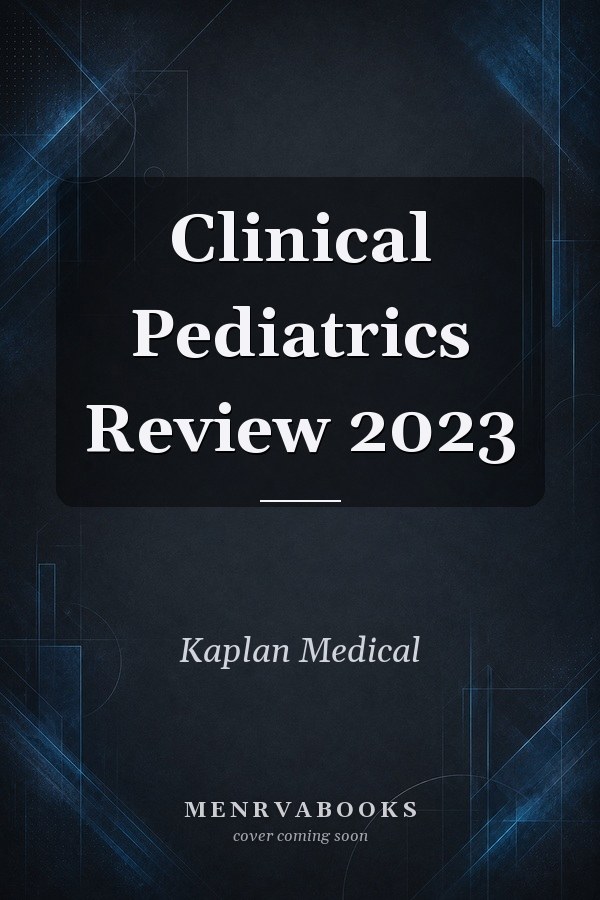 Clinical Pediatrics Review 2023
