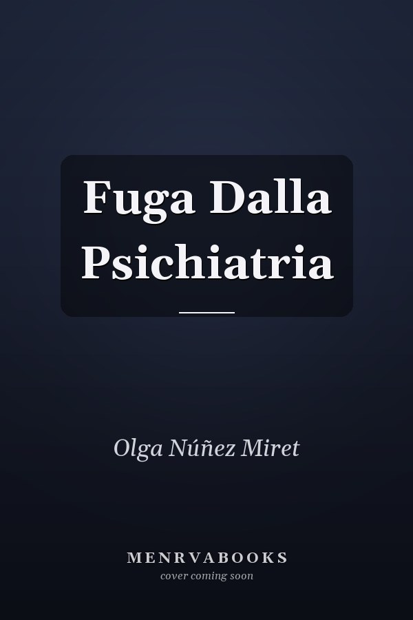 Fuga Dalla Psichiatria