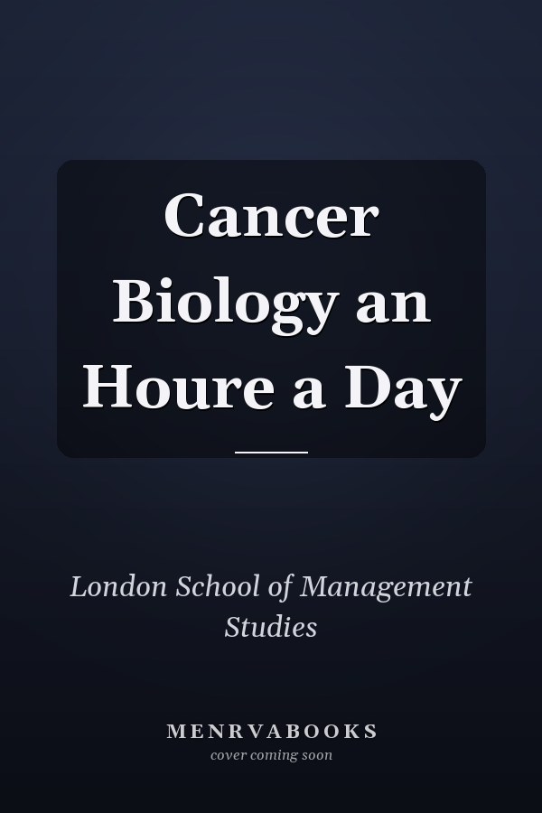 Cancer Biology an Houre a Day