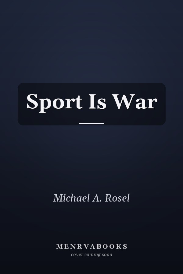 Sport Is War