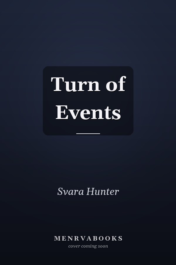 Turn of Events