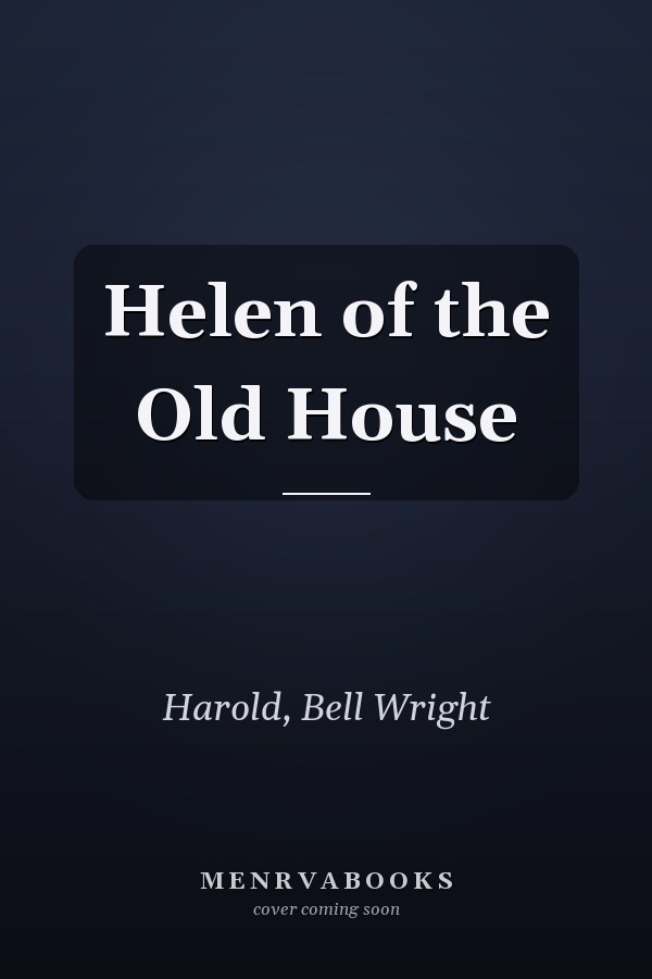 Helen of the Old House