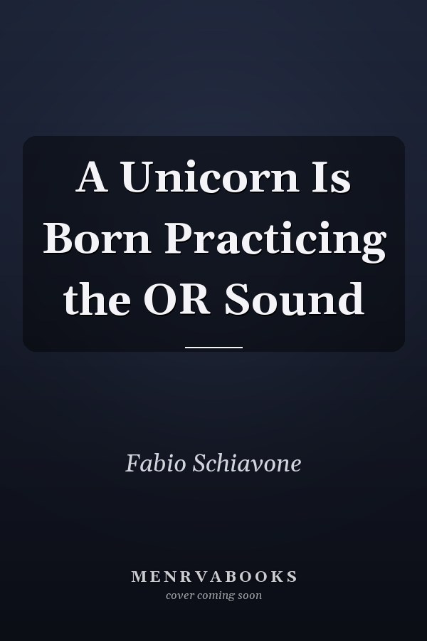 A Unicorn Is Born Practicing the OR Sound