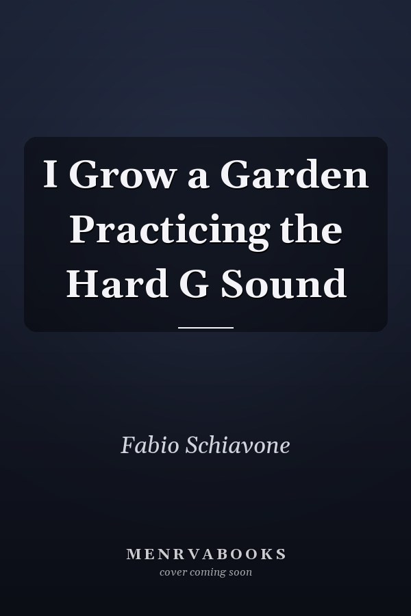 I Grow a Garden Practicing the Hard G Sound