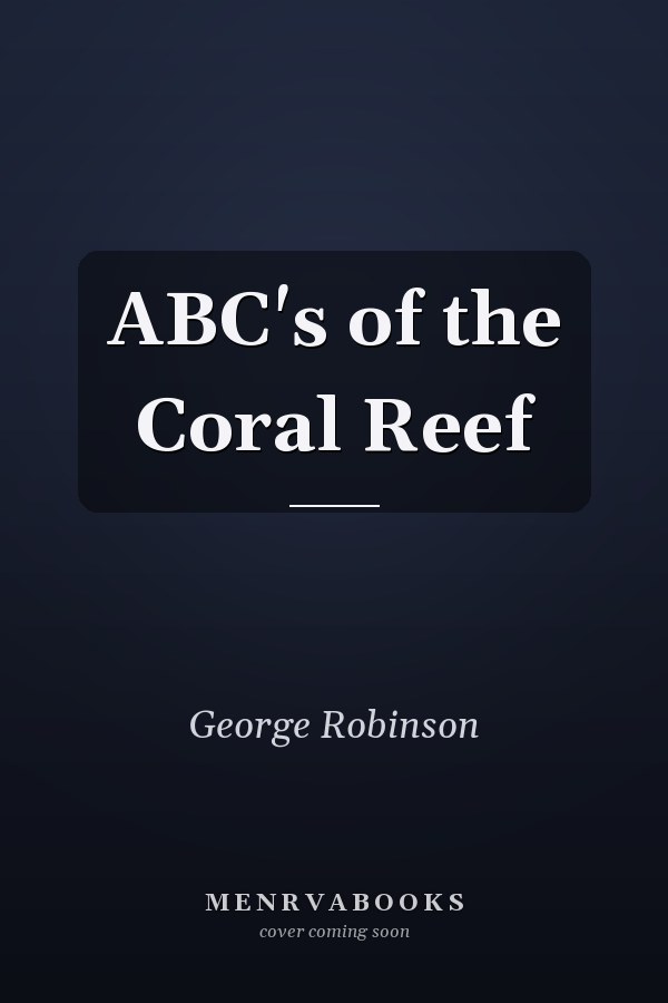 ABC's of the Coral Reef