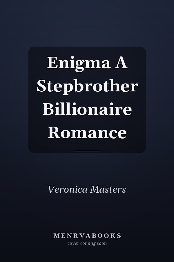 Enigma A Stepbrother Billionaire Romance