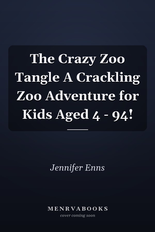 The Crazy Zoo Tangle A Crackling Zoo Adventure for Kids Aged 4 - 94!
