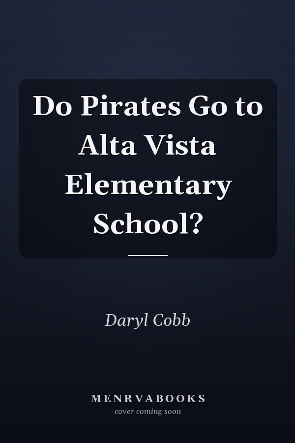 Do Pirates Go to Alta Vista Elementary School?
