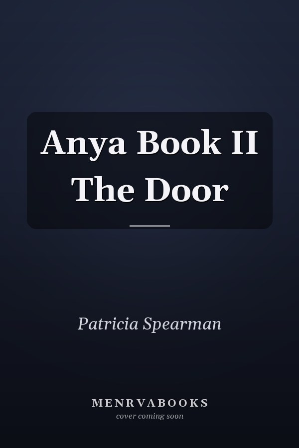 Anya Book II The Door