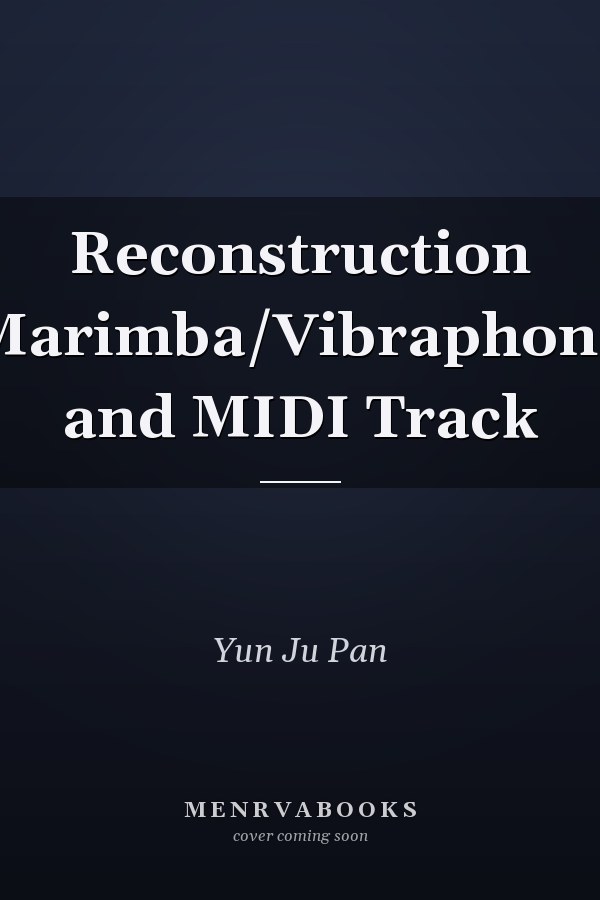 Reconstruction Marimba/Vibraphone and MIDI Track