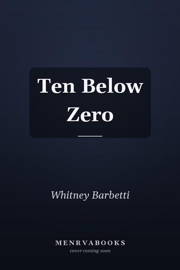 Ten Below Zero