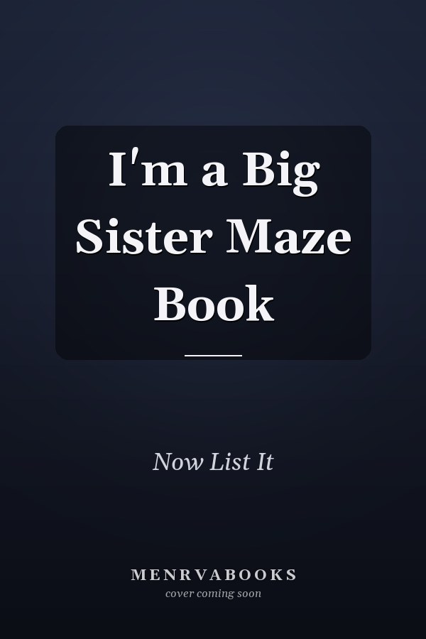 I'm a Big Sister Maze Book