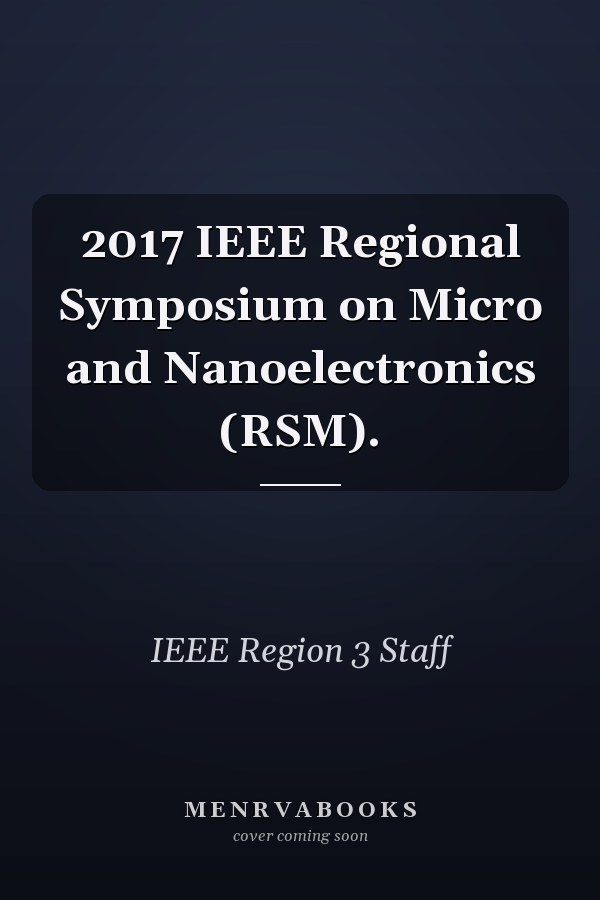 2017 IEEE Regional Symposium on Micro and Nanoelectronics (RSM).
