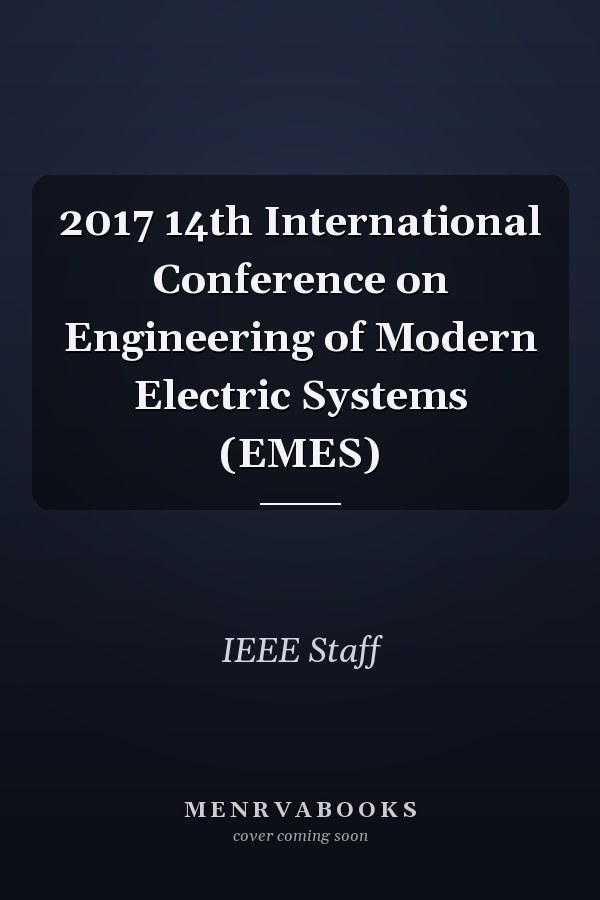 2017 14th International Conference on Engineering of Modern Electric Systems (EMES)