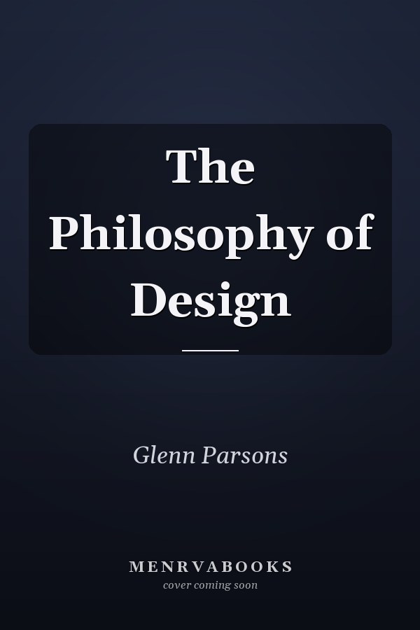 The Philosophy of Design